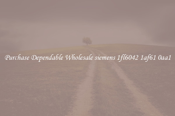 Purchase Dependable Wholesale siemens 1fl6042 1af61 0aa1