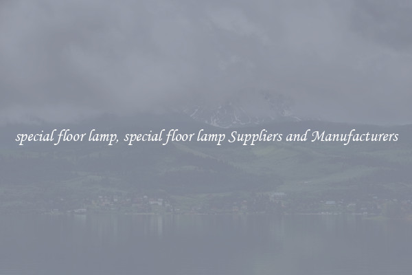 special floor lamp, special floor lamp Suppliers and Manufacturers
